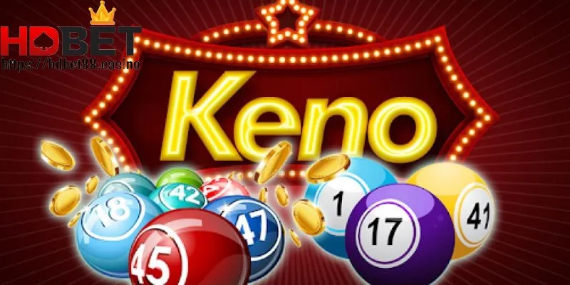 Xổ số keno là mục game được đánh giá cao